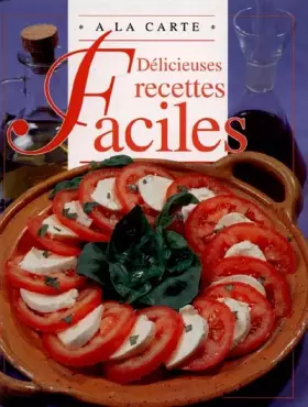 Couverture du produit · DELICIEUSES RECETTES FACILES