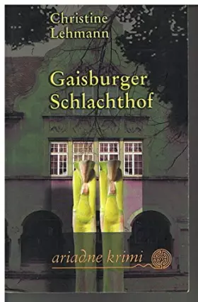 Couverture du produit · Gaisburger Schlachthof (Ariadne)