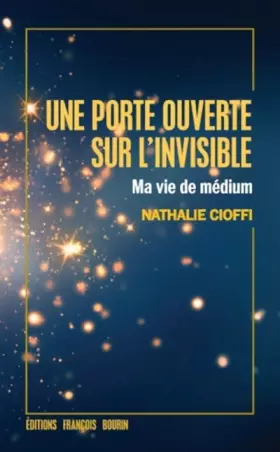 Couverture du produit · Une porte sur l'invisible: Ma vie de médium