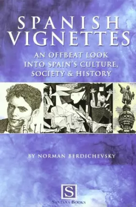 Couverture du produit · Spanish Vignettes: An Offbeat Look into Spain's Culture, Society and History
