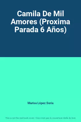 Couverture du produit · Camila De Mil Amores (Proxima Parada 6 Años)
