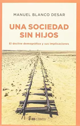 Couverture du produit · Una sociedad sin hijos (SIN COLECCION)