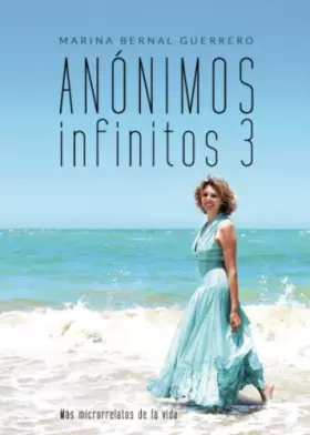 Couverture du produit · Anónimos infinitos 3: - Más microrrelatos de la vida