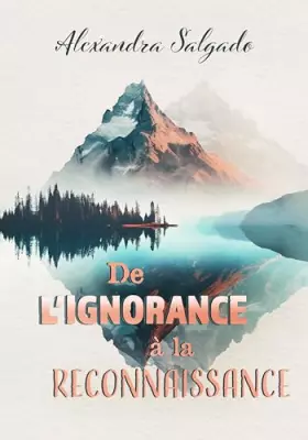 Couverture du produit · De l’ignorance à la reconnaissance