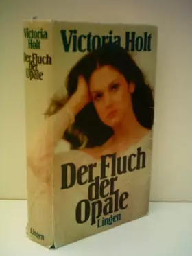 Couverture du produit · Victoria Holt: Der Fluch der Opale [1981]