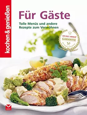 Couverture du produit · kochen & genießen Für Gäste: Tolle Menüs und andere Rezepte zum Verwöhnen