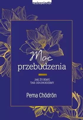 Couverture du produit · Moc przebudzenia: Jak żyjemy, tak odchodzimy