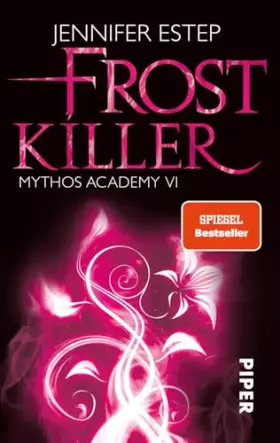 Couverture du produit · Frostkiller (Mythos Academy 6): Mythos Academy 6