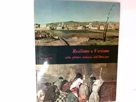 Couverture du produit · Realismo e Verismo nella piitura italiana dell'Ottocento.