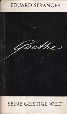 Couverture du produit · Bücher der Neunzehn, Goethe, Band 150: Seine geistige Welt