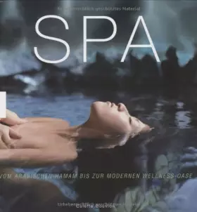 Couverture du produit · Spa: Vom arabischen Hamam bis zur modernen Wellness-Oase