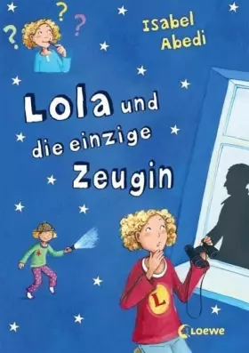 Couverture du produit · Lola und die einzige Zeugin