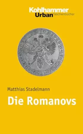 Couverture du produit · Die Romanovs (Urban-Taschenbücher, 620, Band 620)