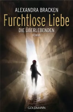 Couverture du produit · Furchtlose Liebe: Die Überlebenden 2 - Roman