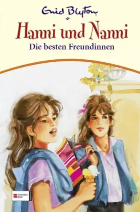 Couverture du produit · Hanni & Nanni, Band 18: Die besten Freundinnen