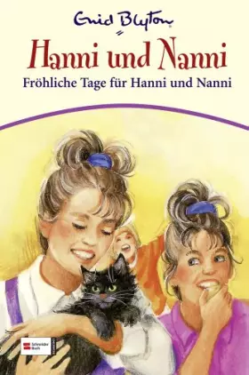 Couverture du produit · Hanni & Nanni, Band 13: Fröhliche Tage für Hanni und Nanni