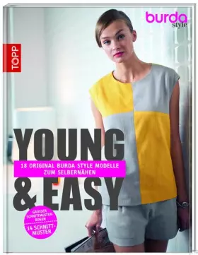 Couverture du produit · Young & Easy: 18 original burda style Modelle zum Selbernähen