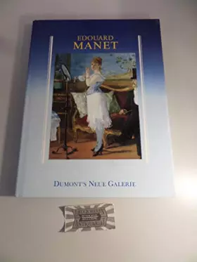 Couverture du produit · Edouard Manet (DUMONT's Neue Galerie)