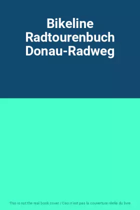 Couverture du produit · Bikeline Radtourenbuch Donau-Radweg