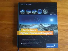 Couverture du produit · Das Praxisbuch Digitale Panoramafotografie: Der Intensiv-Workshop zur Panoramafotografie!