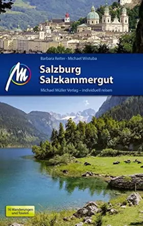 Couverture du produit · Salzburg & Salzkammergut Reiseführer Michael Müller Verlag: Individuell reisen mit vielen praktischen Tipps (MM-Reisen)
