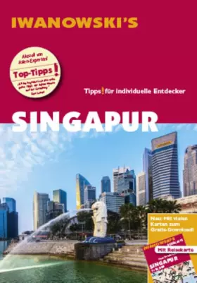 Couverture du produit · Singapur - Reiseführer von Iwanowski: Individualreiseführer mit Extra-Reisekarte und Karten-Download (Reisehandbuch)