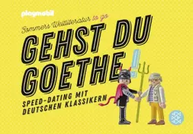 Couverture du produit · Gehst du Goethe!: Speed-Dating mit deutschen Klassikern