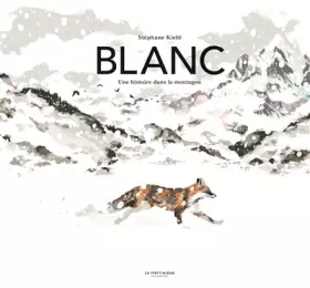 Couverture du produit · Blanc: Une histoire dans la montagne