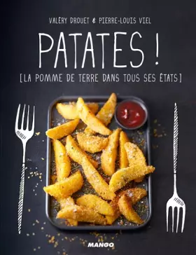 Couverture du produit · Patates !: La pomme de terre dans tous ses états !