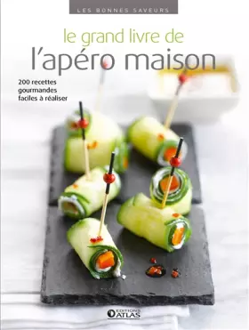 Couverture du produit · Le grand livre de l'apéro maison