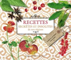 Couverture du produit · Recettes secrètes et insolites de nos régions