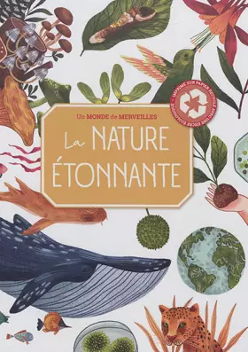 Couverture du produit · Un monde de merveilles: La nature étonnante