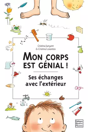 Couverture du produit · Mon corps est génial ! Ses échanges avec l'extérieur