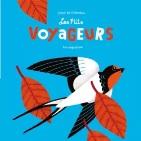 Couverture du produit · LES P'TITS VOYAGEURS - LES MIGRATIONS (COLL. EVEIL NATURE): LES MIGRATIONS