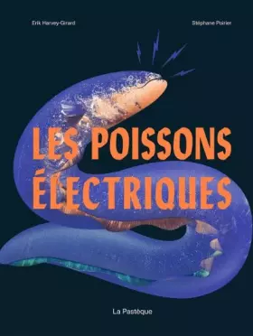 Couverture du produit · Les poissons éléctriques