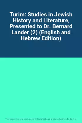 Couverture du produit · Turim: Studies in Jewish History and Literature, Presented to Dr. Bernard Lander (2) (English and Hebrew Edition)