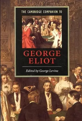 Couverture du produit · The Cambridge Companion to George Eliot (Cambridge Companions to Literature)