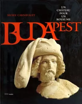 Couverture du produit · Budapest, un chateau pour un royaume