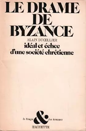 Couverture du produit · Le drame de bysance