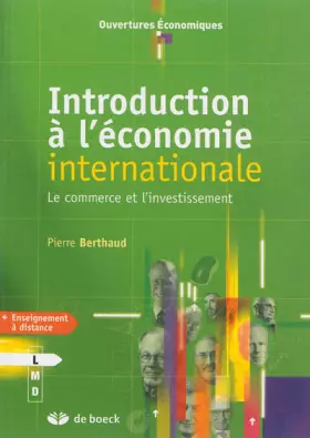 Couverture du produit · Introduction à l'économie internationale le commerce et l'investissement