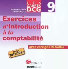 Couverture du produit · Exercices d'introduction à la comptabilité DCG 9 : Avec corrigés détaillés