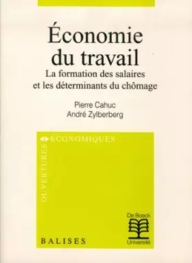 Couverture du produit · Economie du travail. La formation des salaires et les déterminants du chômage