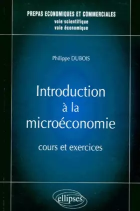 Couverture du produit · Introduction à la microéconomie: Cours et exercices