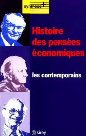 Couverture du produit · HISTOIRE DES PENSEES ECONOMIQUES. Les contemporains