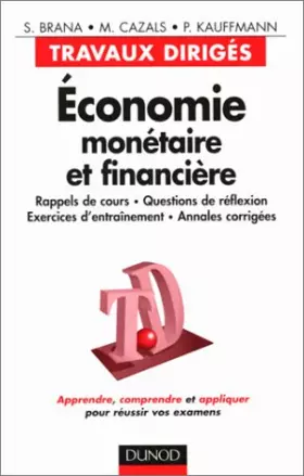 Couverture du produit · ECONOMIE MONETAIRE ET FINANCIERE. Travaux dirigés