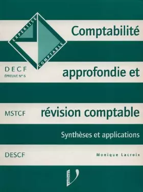 Couverture du produit · COMPTABILITE APPROFONDIE ET REVISION COMPTABLE. Synthèses et applications