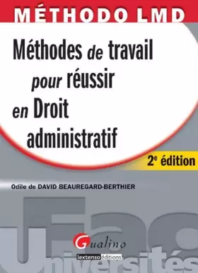 Couverture du produit · Méthodes de travail pour réussir en droit administratif