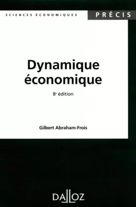 Couverture du produit · DYNAMIQUE ECONOMIQUE. 8ème édition 1995