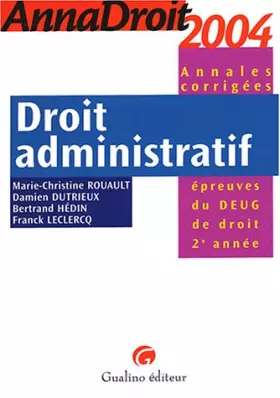 Couverture du produit · Anna droit 2004 : Droit administratif (Annales corrigées)