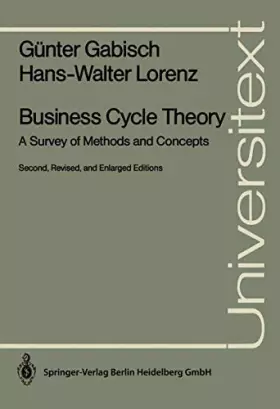 Couverture du produit · Business Cycle Theory: A Survey Of Methods And Concepts (Universitext)